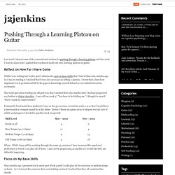 » Pushing Through a Learning Plateau on Guitar j2jenkins