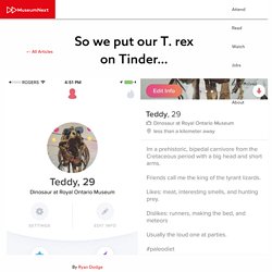 So we put our T. rex on Tinder… - MuseumNext