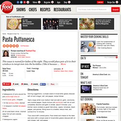 Pasta Puttanesca Recipe : Rachael Ray