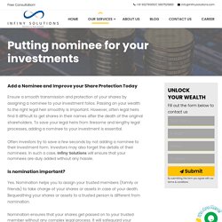 Putting Nominee For Your Investments - Infiny Solutions
