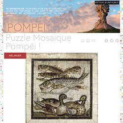 Puzzle Mosaïque Pompéi !