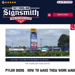 Pylon Signs - How to Make Them Work Magic for Your Business