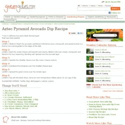 Aztec Pyramid Avocado Dip Recipe