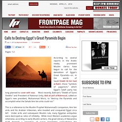 Calls to Destroy Egypt’s Great Pyramids Begin