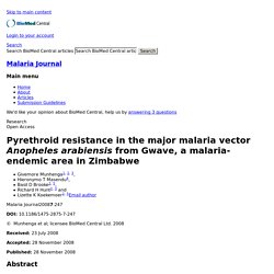 Malaria Journal 2008, 7:247 Pyrethroid resistance in the major malaria vector Anopheles arabiensis from Gwave, a malaria-endemic area in Zimbabwe