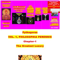 Pythagoras, The golden verses of Pythagoras, Vol. 1 Philosophia Perennis Chapter 1: The Greatest Luxury