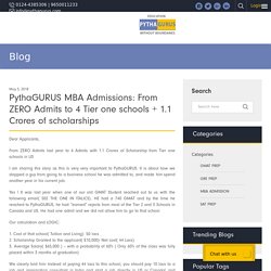 PythaGURUS MBA Admissions: From ZERO Admits to 4 Tier one schools + 1.1 Crores of scholarships