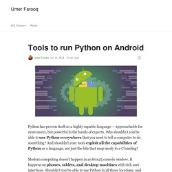 Tools to run Python on Android. Python has proven itself as a highly…