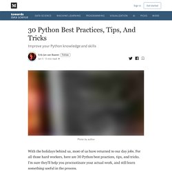 30 Python Best Practices, Tips, And Tricks