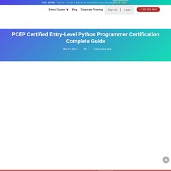 PCEP Certified Entry-Level Python Programmer Certification Complete Guide