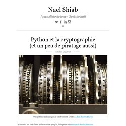 Python et la cryptographie (et un peu de piratage aussi) - Nael Shiab