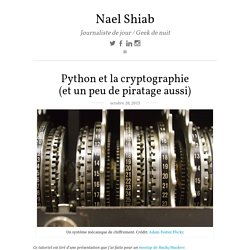 Python et la cryptographie (et un peu de piratage aussi) - Nael Shiab