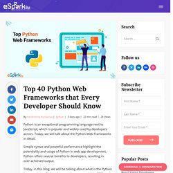 40 Best Python Web Frameworks Of All Time - eSparkBiz