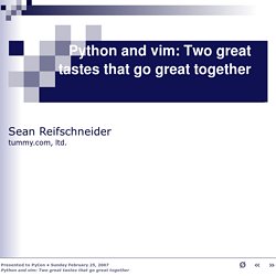 Python and vim: Two great tastes that go great together