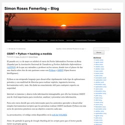 OSINT + Python = hacking a medida « Simon Roses Femerling – Blog