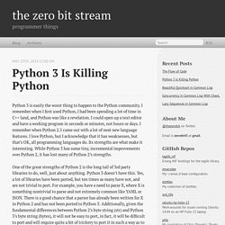 Python 3 Is Killing Python - the zero bit stream