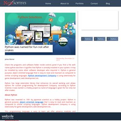 Python was named for fun not after snakes