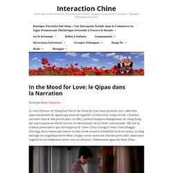 In the Mood for Love: le Qipao dans la Narration – Interaction Chine