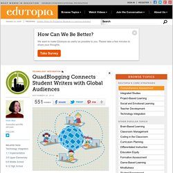 QuadBlogging Connects Student Writers with Global Audiences