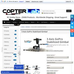 Copterlab RC Online Store - Copterlab Drone Gimbal Online Store in US - Quadcopter Hexacopter Octocopter Gimbal