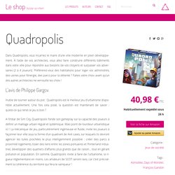 Quadropolis — Le shop by pop-up urbain
