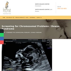 Why First Trimester Screening is Done within 11-13 Weeks?