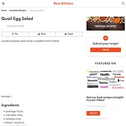Quail Egg Salad - Boss Kitchen