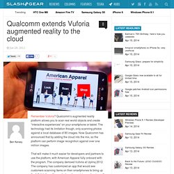 Qualcomm extends Vuforia augmented reality to the cloud