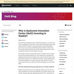 OnQ Blog - Why is Qualcomm Innovation Center (QuIC) Investing in WebKit?