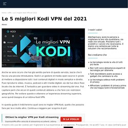 Kodi VPN: quali sono le migliori del 2020?