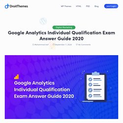 Google Analytics Individual Qualification Exam Answer Guide 2020