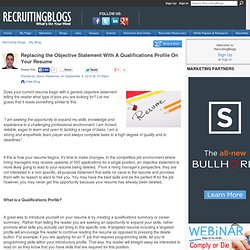 Replacing the Objective Statement With A Qualifications Profile On Your Resume
