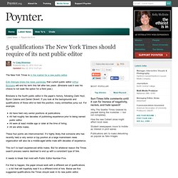 5 qualifications The New York Times should require of its next public editor