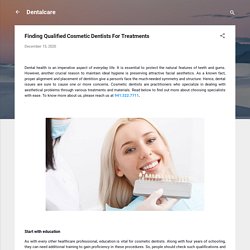 Finding Qualified Cosmetic Dentists For Treatments