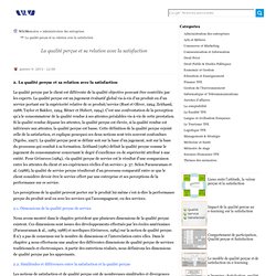 La qualité perçue et sa relation avec la satisfaction