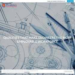 Qualities that make Engineers the most employable workforce – Poornima Group of Colleges