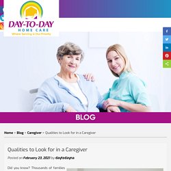 Qualities to Look for in a Caregiver