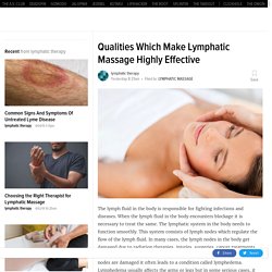 Qualities Which Make Lymphatic Massage Highly Effective