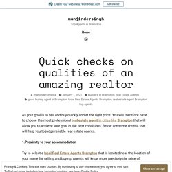 Quick checks on qualities of an amazing realtor – manjindersingh