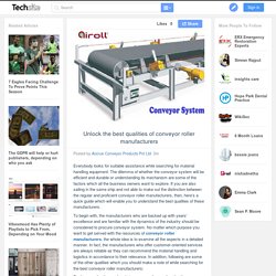 Unlock the best qualities of conveyor roller manufacturers