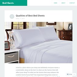 Qualities of Best Bed Sheets – Bed Sheets