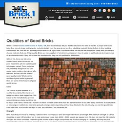 Qualities of Good Bricks