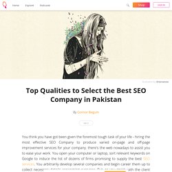 Top Qualities to Select the Best SEO Company in Pakistan - Connor Begum