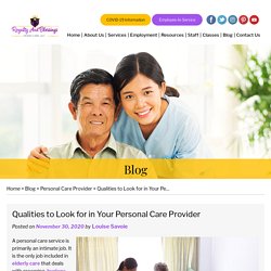 Qualities to Look for in Your Personal Care Provider