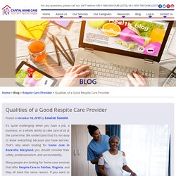 Qualities of a Good Respite Care Provider