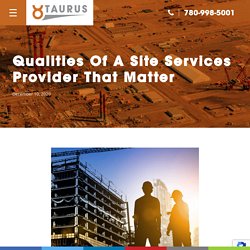 Qualities Of A Site Services Provider That Matter