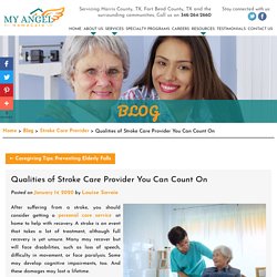 Qualities of Stroke Care Provider You Can Count On