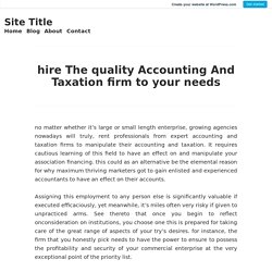 hire The quality Accounting And Taxation firm to your needs