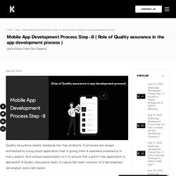 What is Role of Quality Assurance in App Development Process?