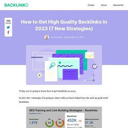 How to Get High Quality Backlinks in 2018 (7 New Strategies)
